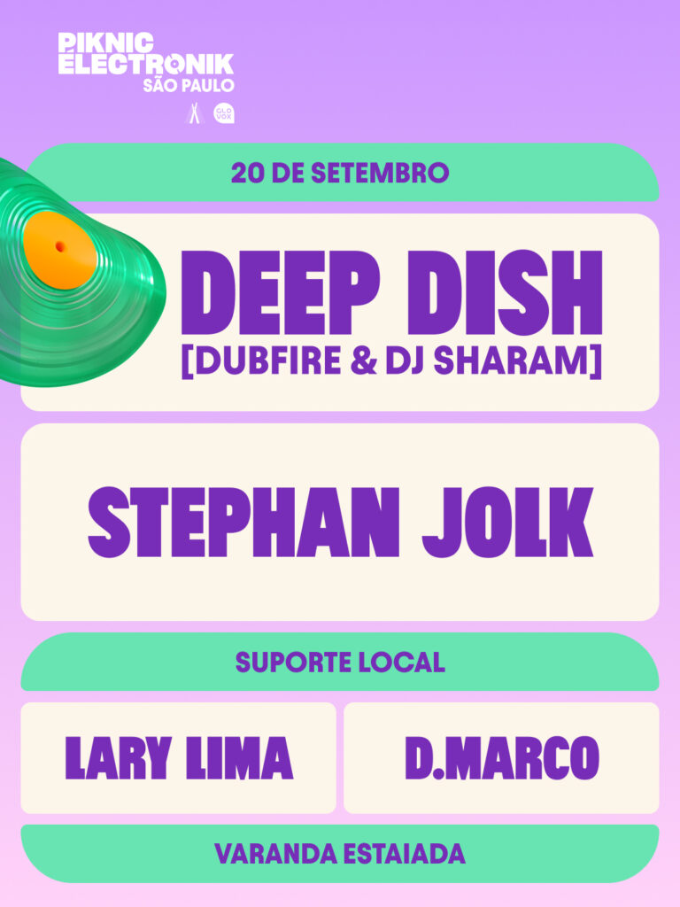 Line-up do Piknic Électronik São Paulo 2026 com Deep Dish e Stephan Jolk no Varanda